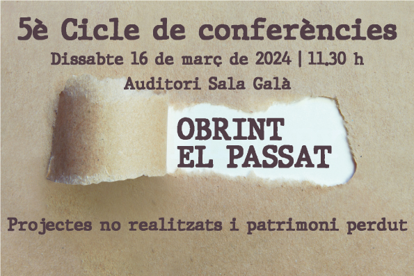 2024 03 16 Tarja invitacio Conferències Obrint el passat Arxiu